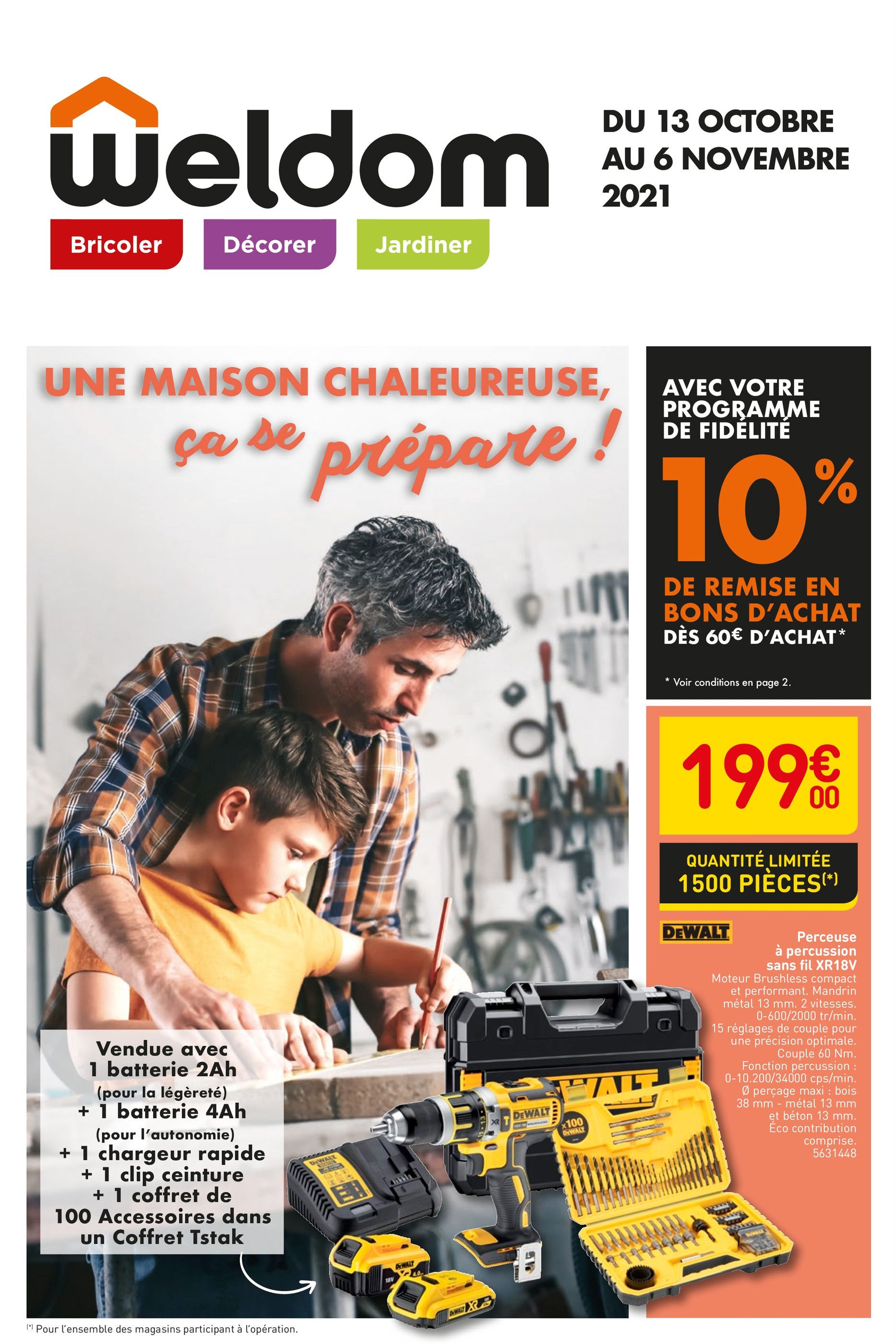 Catalogue Weldom à Ermont, avec 32 pages Prospectus Weldom à Ermont, "Une maison chaleureuse ça se prépare !", 32 pages, 13/10/2021 - 06/11/2021