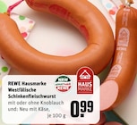 Westfälische Schinkenfleischwurst Angebote von REWE Hausmarke bei REWE Kleve für 0,99 €