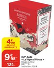 Promo IGP Aude La Vigne d'Ulysse à 9,95 € dans le catalogue Bi1 à Sancey-le-Long