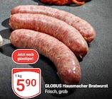 Aktuelle Bratwurst Angebote bei GLOBUS in Oberhausen Aktuelles Hausmacher Bratwurst Angebot bei GLOBUS in Oberhausen ab 5,90 €