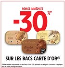 -30% de remise immédiate sur les bacs carte d'or à Intermarché dans Oroër