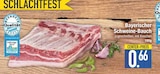 Bayerischer Schweine-Bauch von  im aktuellen EDEKA Prospekt für 0,66 €