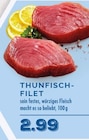 Thunfisch-Filet im Angebot bei E center in Dinslaken Thunfisch-Filet Angebote bei E center Dinslaken für 2,99 €