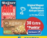 Rustipani oder Airfryer Snack im EDEKA Prospekt Rustipani oder Airfryer Snack von Original Wagner im aktuellen EDEKA Prospekt fĂĽr
