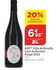 AOP Côte de Brouilly Rouge 2022 - Cave du Perréon en promo chez Bi1 Fontainebleau à 6,95 €