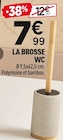 LA BROSSE WC à 7,99 € dans le catalogue Centrakor