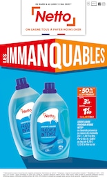 Prospectus Netto, "LES IMMANQUABLES" à Le Teil et alentours, 16 pages, 06/05/2025 - 12/05/2025 Catalogue Netto "LES IMMANQUABLES" à Le Teil et alentours, 16 pages, 06/05/2025 - 12/05/2025