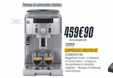 EXPRESSO BROYEUR - DeLonghi dans le catalogue Proxi Confort