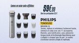 TONDEUSE - PHILIPS - Proxi Confort à Colmar TONDEUSE - PHILIPS en promo chez Proxi Confort Colmar à 59,99 €