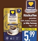 Röstkaffee im Angebot bei EDEKA in Ingolstadt Röstkaffee Angebote von EDEKA Herzstücke bei EDEKA Ingolstadt für 5,77 €