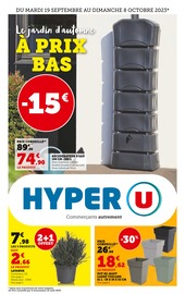 Catalogue Hyper U à Hanches cette semaine, valable du 19/09/2023 au 08/10/2023 Prospectus Hyper U à Hanches, "Le jardin d'automne à prix bas", 28 pages de promos valables du 19/09/2023 au 08/10/2023