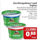 Topfen Angebote von Berchtesgadener Land bei Marktkauf Leipzig für 0,88 €