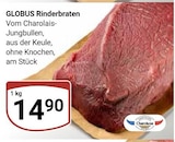 Aktuelle Braten Angebote bei GLOBUS in Salzgitter Aktuelles Rinderbraten Angebot bei GLOBUS in Salzgitter ab 14,90 €