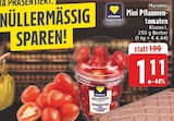 EDEKA - Mini Pflaumentomaten Angebot im Prospekt Mini Pflaumentomaten bei EDEKA im Prospekt "" für 1,11 €