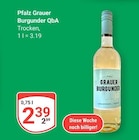 Pfalz Grauer Burgunder QbA Angebote bei GLOBUS Trier für 2,39 €