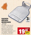Aktuelle Heizkissen Angebote bei E center in Ludwigshafen (Rhein) Aktuelles Nacken-Rücken-Heizkissen HP 460 Angebot bei E center in Ludwigshafen (Rhein) ab 19,99 €