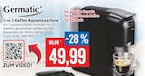 3-in-1 Kaffee-Kapselmaschine im Angebot bei Kaufhaus Stolz in Stralsund 3-in-1 Kaffee-Kapselmaschine Angebote von Germatic bei Kaufhaus Stolz Stralsund für 49,99 €