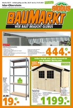 Globus-Baumarkt Prospekt für Fischbach mit 16 Seiten Globus-Baumarkt Prospekt für Fischbach: "WER BAUT BRAUCHT GLOBUS", 16 Seiten, 25.07.2021 - 31.07.2021