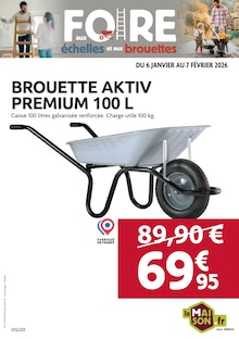 Catalogue LaMaison.fr à Aubenas cette semaine, valable du 06/01/2026 au 07/02/2026 Prospectus LaMaison.fr à Aubenas, "FOIRE aux échelles et aux brouettes", 36 pages de promos valables du 06/01/2026 au 07/02/2026