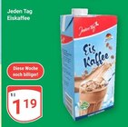 Eiskaffee Angebote von Jeden Tag bei GLOBUS Neustadt für 1,19 €