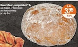 Bauernbrot "ausgehoben" im V-Markt Prospekt Bauernbrot "ausgehoben" von im aktuellen V-Markt Prospekt für 3,95 €