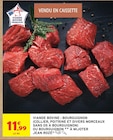 Promo Viande bovine Bourguignon (collier, poitrine et divers morceaux sans os à bourguignon) à mijoter à 11,99 € dans le catalogue Intermarché Contact à Mont-Saxonnex