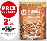 Promo MUESLI CROUSTILLANT 4 NOIX à 2,04 € dans le catalogue Super U à Bessoncourt