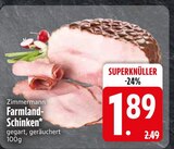 Farmland-Schinken von Zimmermann im aktuellen EDEKA Prospekt für 1,89 €