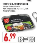 Edelstahl-Grillschalen im Angebot bei Marktkauf in Menden Edelstahl-Grillschalen Angebote bei Marktkauf Menden für 6,99 €