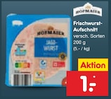 Frischwurst-Aufschnitt Angebote von Hofmaier bei Netto Marken-Discount Bautzen für 1,00 €