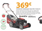 Tondeuse Thermique Tractée T14546 H2 - inventiv en promo chez Mr.Bricolage Saintes à 369,00 €