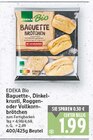 Baguette-Brötchen von EDEKA Bio für 1,99 € bei E center im Angebot Baguette-Brötchen von EDEKA Bio im aktuellen E center Prospekt