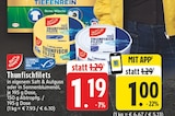 Aktuelle Thunfisch Angebote bei EDEKA in Duisburg Aktuelles Thunfischfilets Angebot bei EDEKA in Duisburg ab 1,00 €