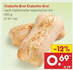 Ciabatta Brot für 0,69 € bei Netto Marken-Discount im Angebot Ciabatta Brot im aktuellen Netto Marken-Discount Prospekt