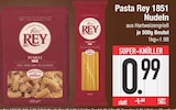 Pasta Rey 1851 Nudeln von Rey im aktuellen EDEKA Prospekt für 0,99 €