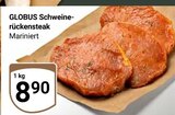 Aktuelle Steak Angebote bei GLOBUS in Oberhausen Aktuelles Schweinerückensteak Angebot bei GLOBUS in Oberhausen ab 8,90 €