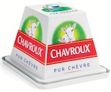 Fromage frais nature pur chèvre - CHAVROUX dans le catalogue Supermarchés Match