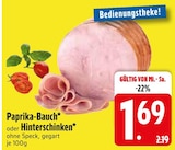 Aktuelle Paprika Angebote bei EDEKA in Ingolstadt Aktuelles Paprika-Bauch oder Hinterschinken Angebot bei EDEKA in Ingolstadt ab 1,69 €