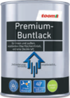 Premium-Buntlack von toom für 8,99 € bei toom Baumarkt im Angebot Premium-Buntlack von toom im aktuellen toom Baumarkt Prospekt