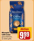 Caffè Crema Angebote von Mövenpick bei REWE Braunschweig für 9,99 €