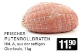 Aktuelles Frischer Putenrollbraten Angebot bei EDEKA in Bottrop ab 11,90 €