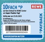 10FACH °P von Payback bei REWE im Angebot 10FACH °P von Payback im aktuellen REWE Prospekt