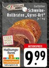 Gefüllter Schweine-Rollbraten „Gyros-Art“ Angebote von meinLand EDEKA bei EDEKA Dortmund für 9,99 €