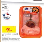 Intermarché Les Vigneres - Promo Lapin entier découpé volaille Promo Lapin entier découpé volaille à 9,59 € dans le catalogue Intermarché à Les Vigneres