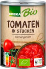 Tomaten in Stücken Angebote von EDEKA Bio bei EDEKA Buchholz für 0,66 €