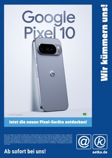 Handy im aktuellen aetka Prospekt (Mannheim) Handy im aetka Prospekt "Google Pixel 10" mit 1 Seiten (Mannheim)