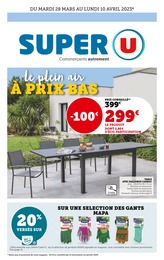 Catalogue Supermarchés de Super U à Carcans Plage Prospectus Super U à Carcans Plage, "Le plein air à prix bas", 24 pages, 28/03/2023 - 10/04/2023