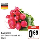 nah und gut Radibor - Radieschen Angebot im Prospekt Radieschen bei nah und gut im Radibor Prospekt für 0,69 €