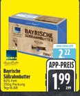 Bayrische Süßrahmbutter bei EDEKA im Maisach Prospekt für 1,99 €