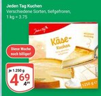 Kuchen Angebote von Jeden Tag bei GLOBUS Saarlouis für 4,69 €